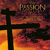 The Passion Of The Christ Original Songs Inspired By The Film Формат: Audio CD (Jewel Case) Дистрибьюторы: Wind-Up Records, EMI Music Germany, Gala Records Европейский Союз Лицензионные товары инфо 13545g.