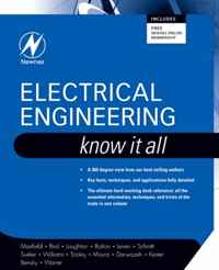 Electrical Engineering: Know It All Издательство: Newnes, 2008 г Мягкая обложка, 1128 стр ISBN 1856175286 Язык: Английский инфо 13603g.