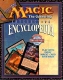 Magic: The Gathering Interactive Encyclopedia (CD - ROM) Серия: Magic: The Gathering® инфо 32h.